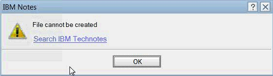 Lotus Notes Error File Cannot Be Created