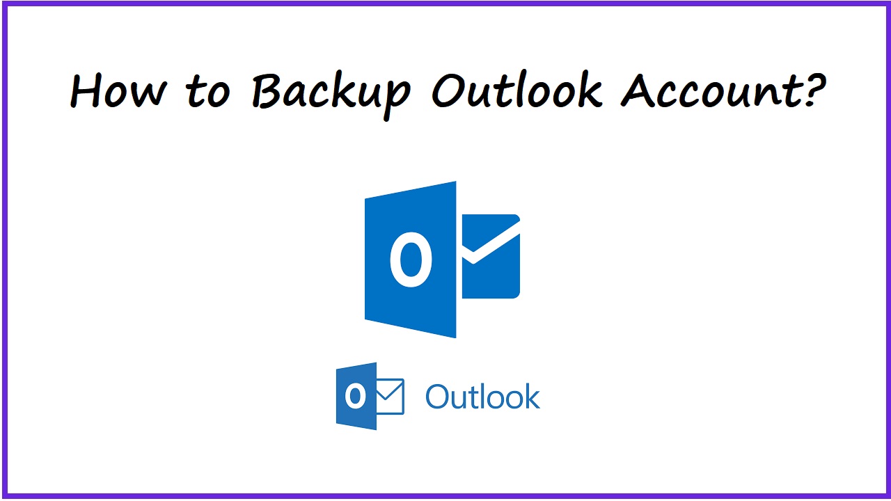 Backup Outlook Account