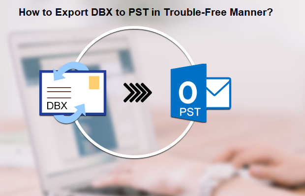 export DBX to PST