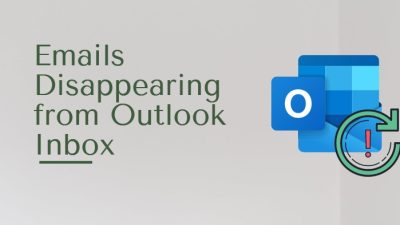 Emails Disappearing from Inbox Outlook